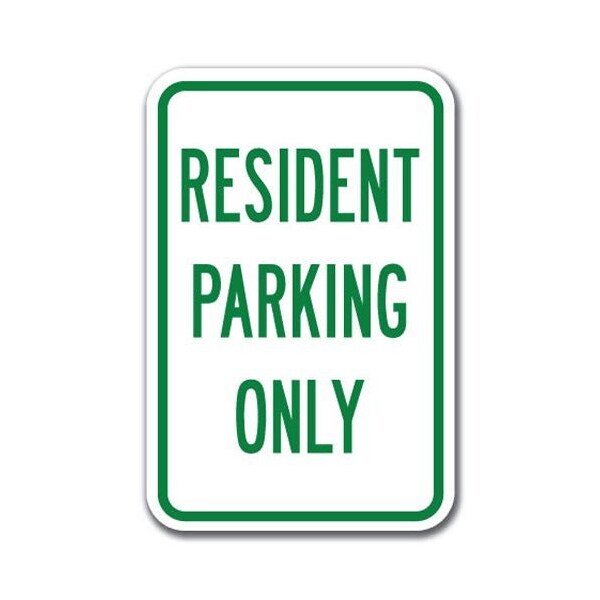 Signmission Resident Parking 12inx18in Heavy Gauge Alum Signs, 18" L, 12" H, A-1218 Resident Parking - Resid A-1218 Resident Parking Only - Resid - main
